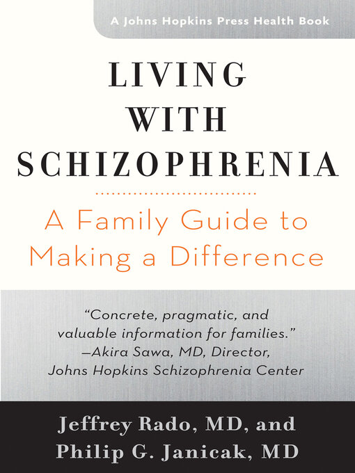 Title details for Living with Schizophrenia by Jeffrey Rado - Available